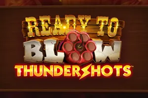 Playtech : Ready to Blow Thundershots - CSPLAY168